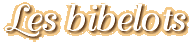 Les bibelots